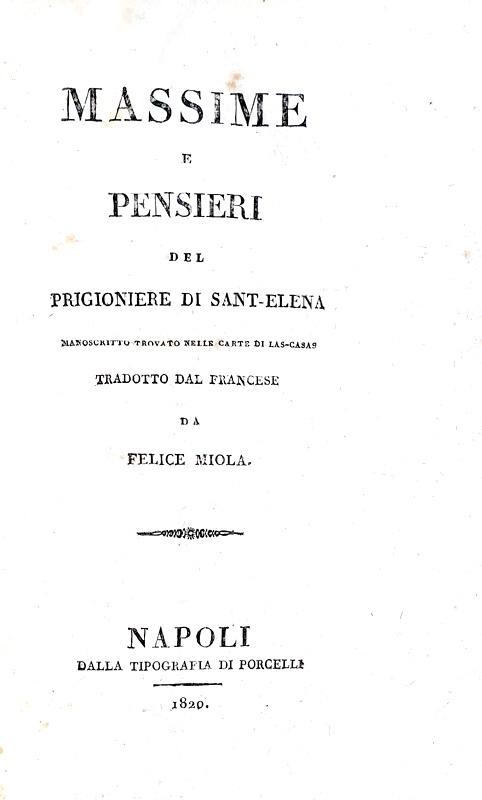 Napoleone - Massime e pensieri del prigioniere di Sant-Elena - Napoli 1820 (prima edizione italiana)