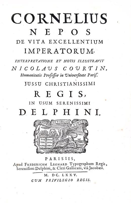 Cornelio Nepote - De vita excellentium imperatorum in usum Delphini - Paris 1675 (bella legatura)