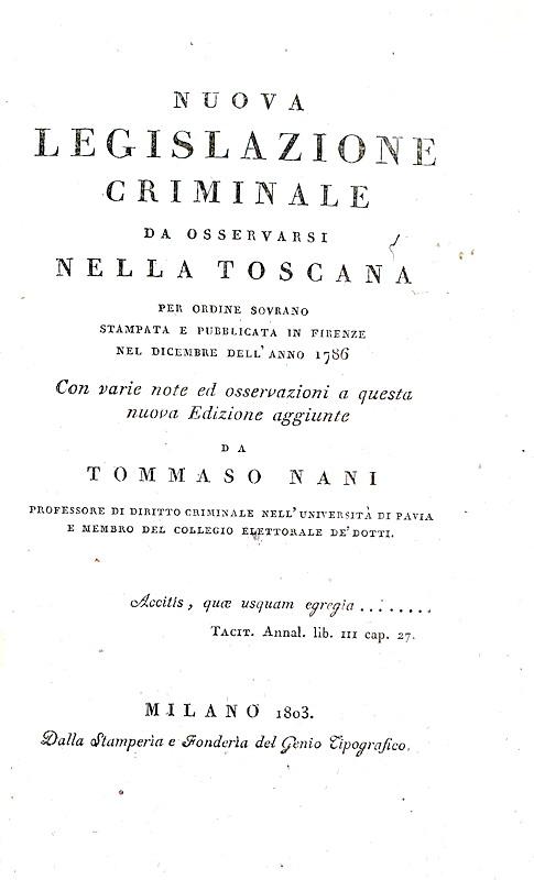 Codice Leopoldino e abolizione della pena di morte: Nuova legislazione criminale in Toscana - 1803