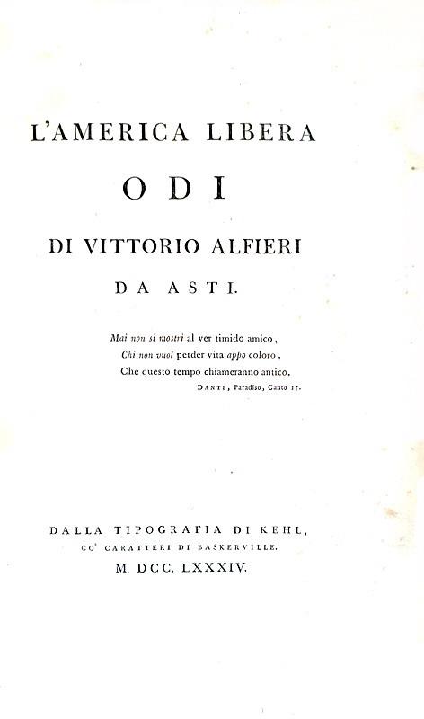 Vittorio Alfieri - L'America libera & La virtù sconosciuta - Kehl 1784/86 (rarissime prime edizioni)