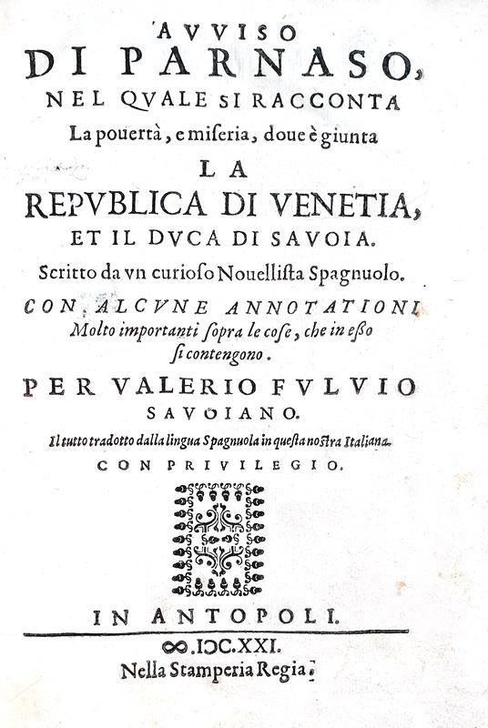 Castellani - Avviso di Parnaso contro Venezia, Savoia e Spagna - Antibes 1621 (tre prime edizioni)