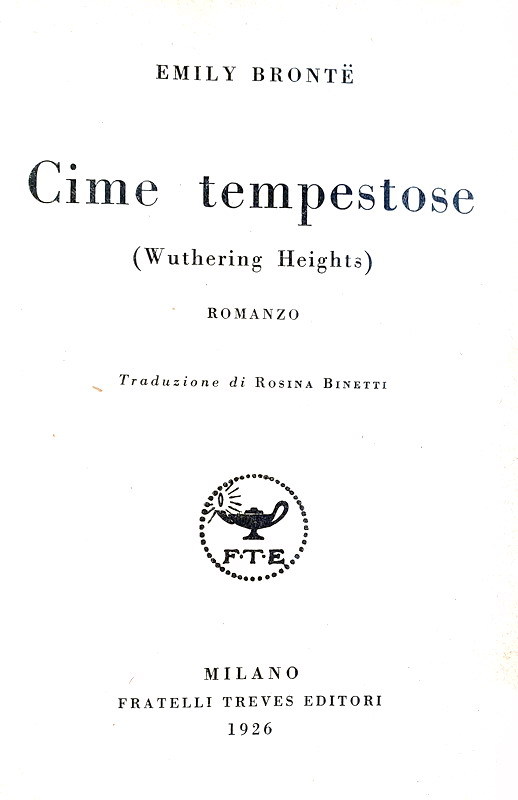 Emily Bronte - Cime tempestose (Wuthering heights) - Treves 1926 (rara prima edizione italiana)