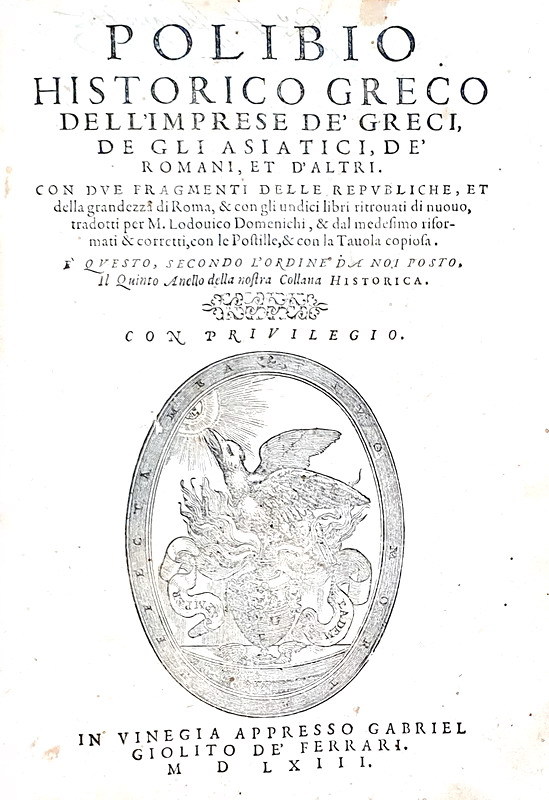 Polibio - Dell'imprese de' Greci, de gli Asiatici e de' Romani - Giolito 1563 (bella legatura)