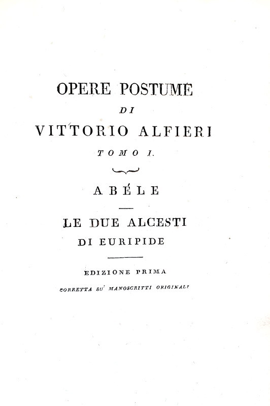 Vittorio Alfieri - Opere postume - Londra (ma Firenze) 1804 (prima edizione - bellissima legatura)