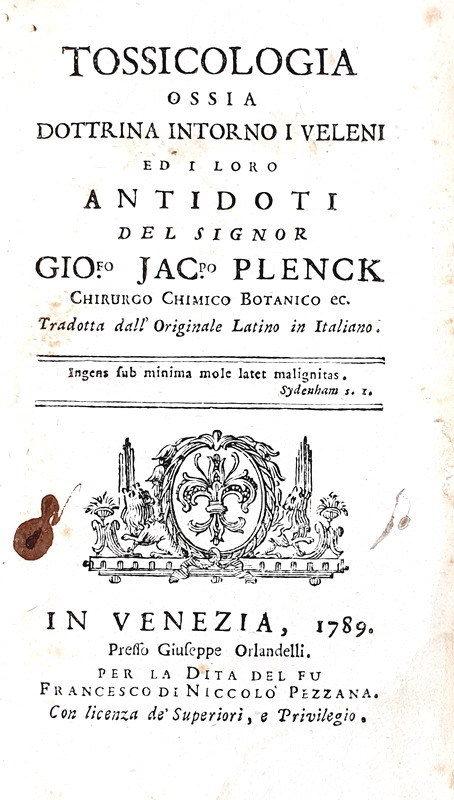 Plenck - Tossicologia. Dottrina intorno i veleni ed i loro antidoti - 1789 (rara prima edizione)