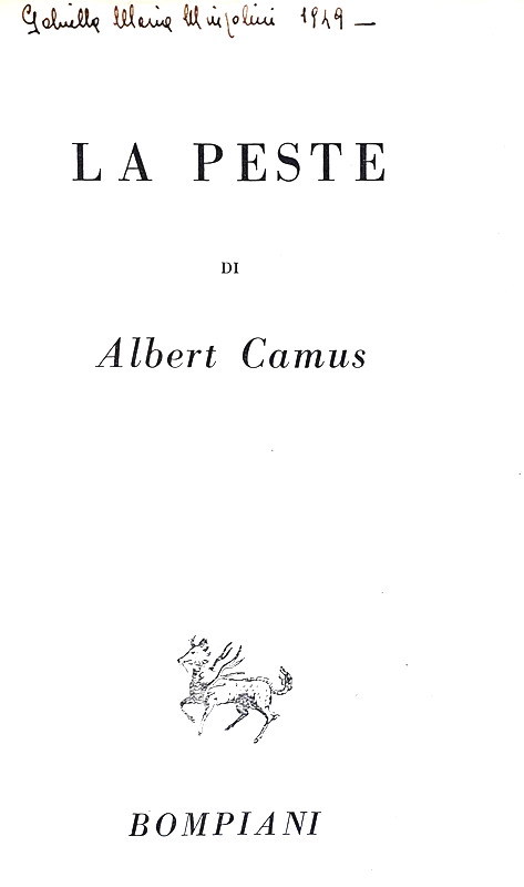 Albert Camus - La Peste - Milano, Bompiani 1948 (ricercata prima edizione italiana)