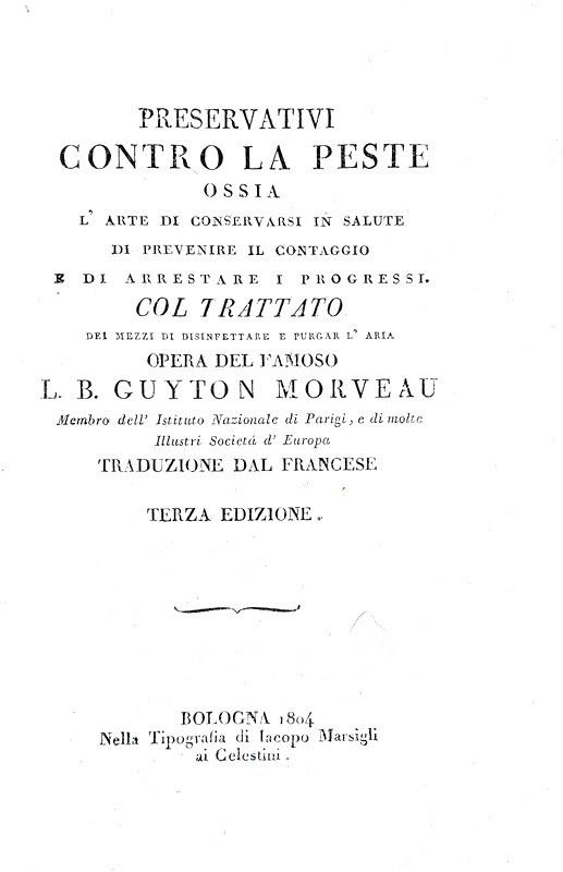 Guyton-Morveau - Preservativi contro la peste ossia l'arte di conservarsi in salute - Bologna 1804