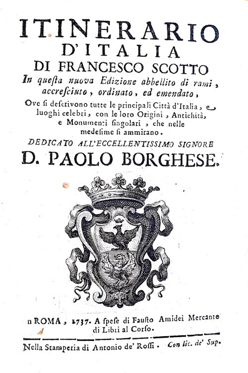 Francesco Scotto - Itinerario d'Italia - Roma 1737 (con 26 bellissime mappe e vedute di citt)