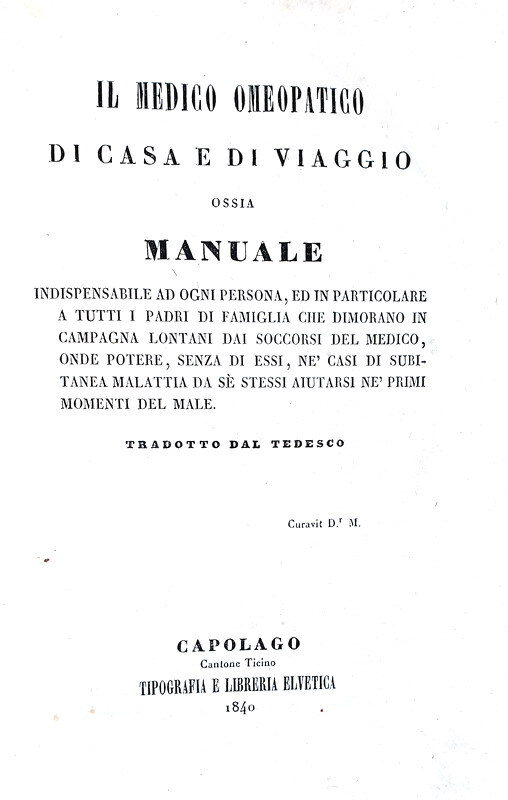Il medico omeopatico di casa e di viaggio ossia manuale - 1840 (rara prima traduzione italiana)