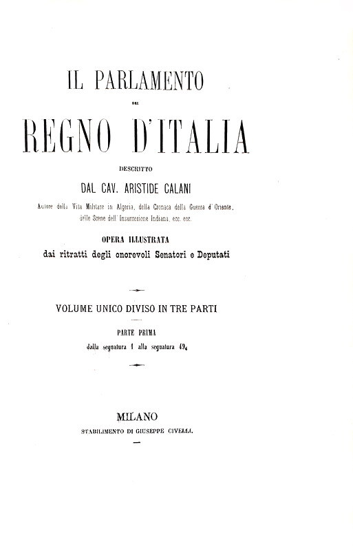 Aristide Calani - Il Parlamento del Regno d'Italia descritto - Milano 1861 ca. (con 384 ritratti)