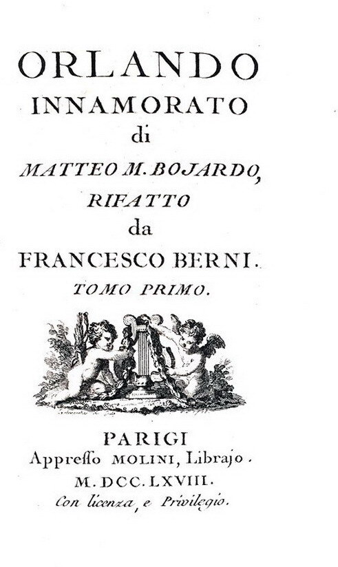 Un capolavoro quattrocentesco: Matteo M. Boiardo - Orlando innamorato - Parigi 1768 (bella legatura)