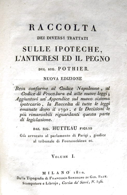 Pothier - Raccolta dei diversi trattati sulle ipoteche Pothier - Raccolta dei diversi trattati sulle ipoteche
