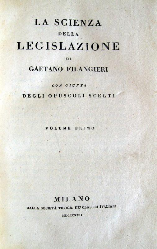 Gaetano Filangieri - La scienza della legislazione