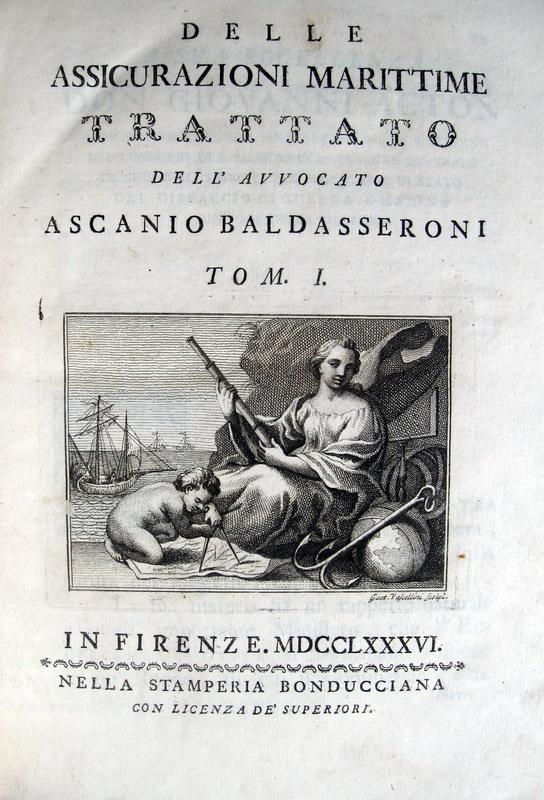 Ascanio Baldasseroni - Trattato delle assicurazioni marittime - 1786