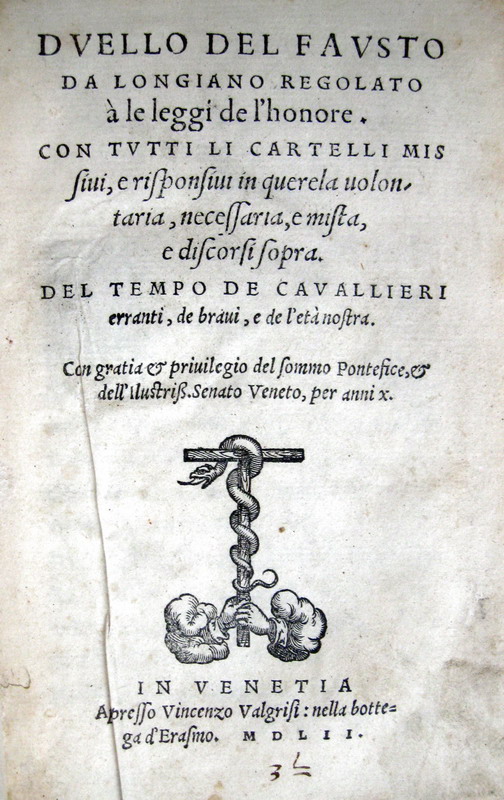 Fausto da Longiano - Duello regolato a le leggi de lhonore - 1552