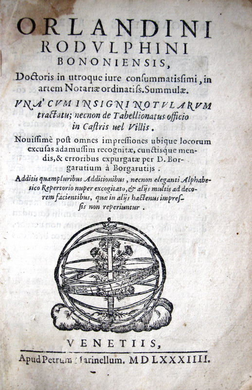 Rolandinus de Passeggeriis - In artem notariae summulae - 1584