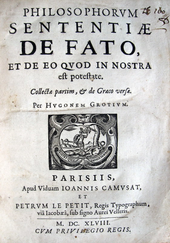 Hugo Grotius - Philosophorum sententiae de fato - 1648