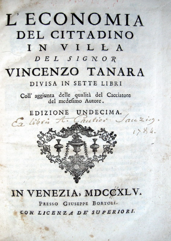 Vincenzo Tanara - Leconomia del cittadino in villa - 1745