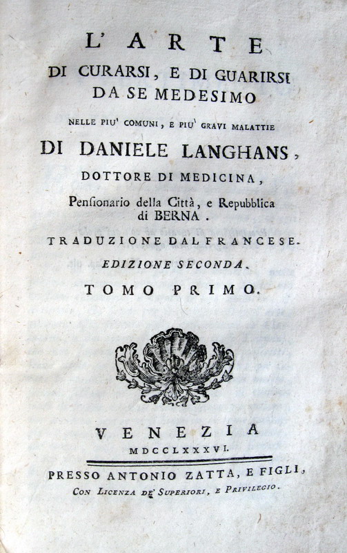 Daniel Langhans - Larte di curarsi e di guarirsi da se medesimo - 1786