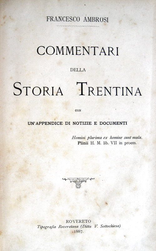 Francesco Ambrosi - Commentari della storia trentina con un'appendice di notizie e documenti - 1887