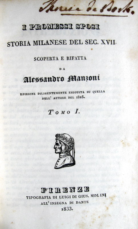 Alessandro Manzoni - I promessi sposi. Storia milanese del secolo XVII - Firenze 1833
