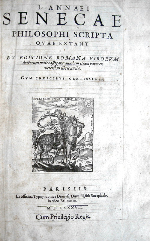 Lucius Annaeus Seneca - Scripta quae extant - Parisiis 1587