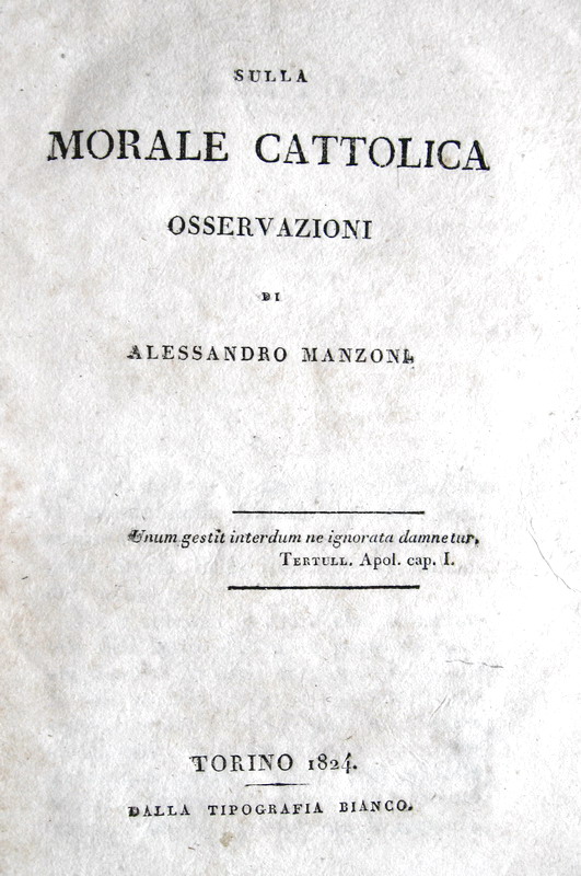 Alessandro Manzoni - Osservazioni sulla morale cattolica - 1824