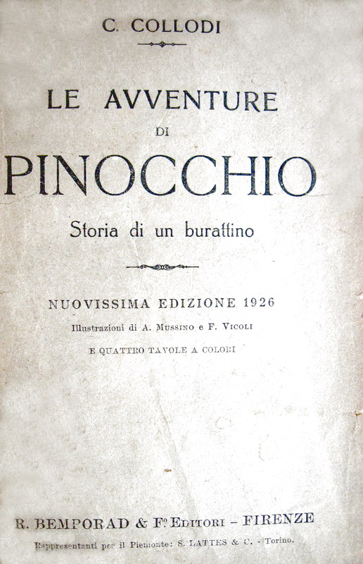 Collodi - Le avventure di Pinocchio. Storia di un burattino - 1926 (con le illustrazioni di Attilio Mussino)