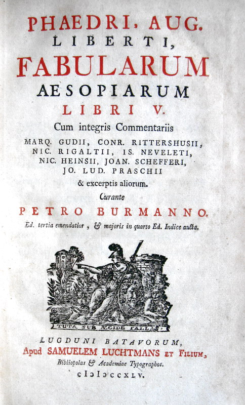Phaedrus - Fabularum Aesopiarum libri V - 1745 Phaedrus - Fabularum Aesopiarum libri V - 1745