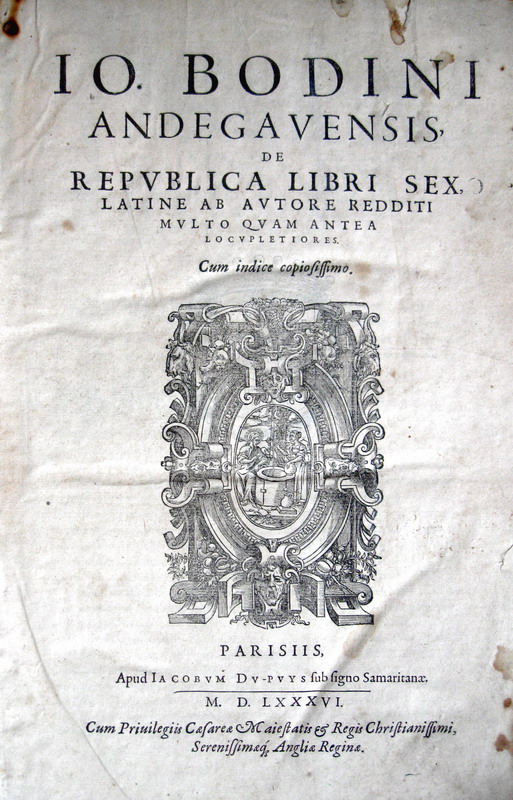 Jean Bodin - De republica libri sex - 1586 - prima edizione