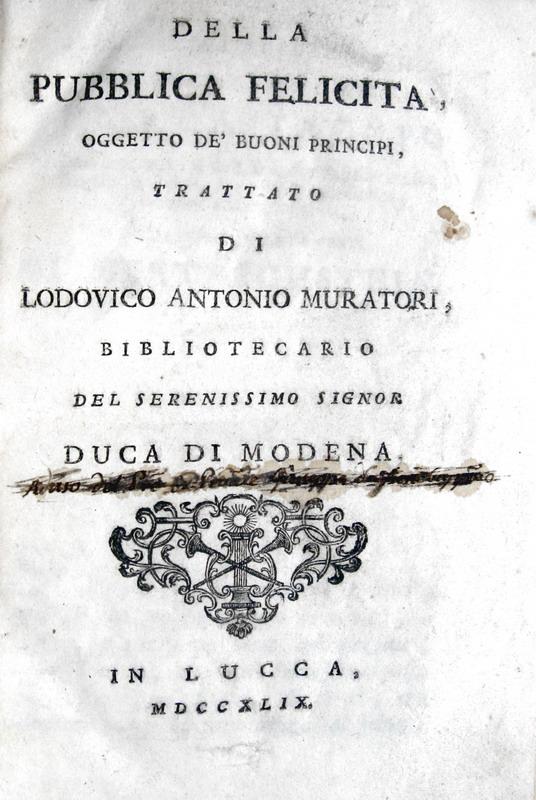 Ludovico Antonio Muratori - Della pubblica felicita Ludovico Antonio Muratori - Della pubblica felicita