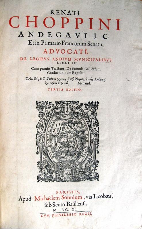 Rene Choppin - De legibus andium - 1611