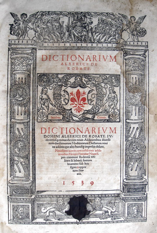 Albericus de Rosate - Dictionarium iuris utriusque - 1539