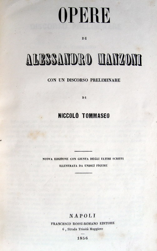 Alessandro Manzoni - Opere complete - 1856 (con 11 tavole)