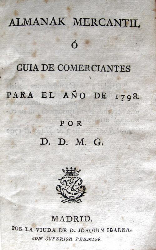 Almanak mercantil o guia de comerciantes - 1798