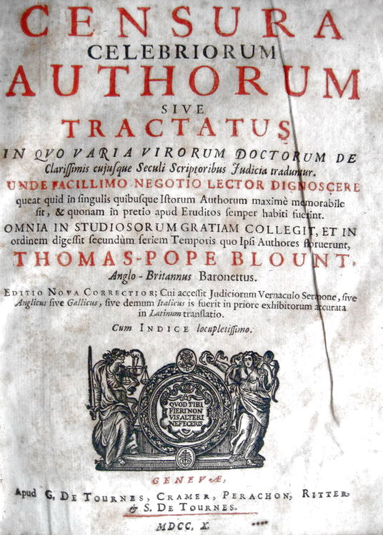 Blount - Censura celebriorum authorum - 1710