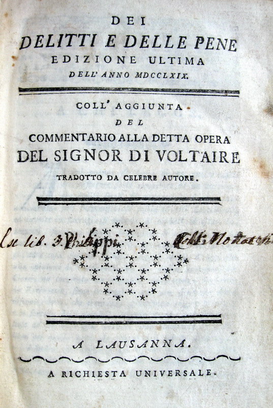 Beccaria - Dei delitti e delle pene - 1769 - Sonnenfels - Abolizione della tortura - 1776
