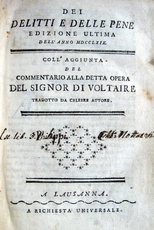 Beccaria - Dei delitti e delle pene - 1769 - Sonnenfels - Abolizione della tortura - 1776