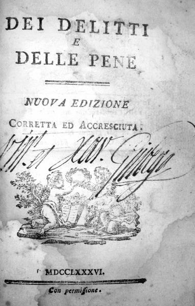Cesare Beccaria - Dei delitti e delle pene - 1786