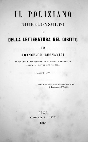 Buonamici - Il Poliziano giureconsulto o della letteratura nel diritto
