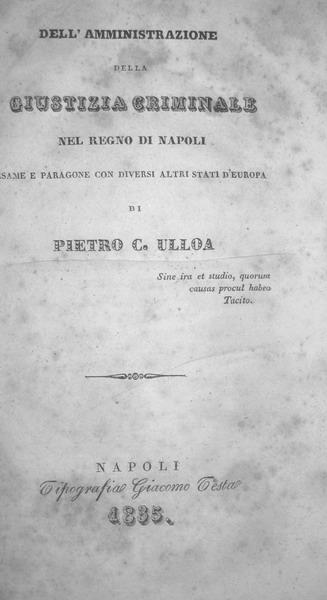 Pietro Cal&agrave; Ulloa - Amministrazione della giustizia criminale