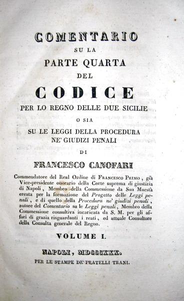 Francesco Canofari - Commentario sulle leggi di procedura criminale (Due Sicilie) - 1830