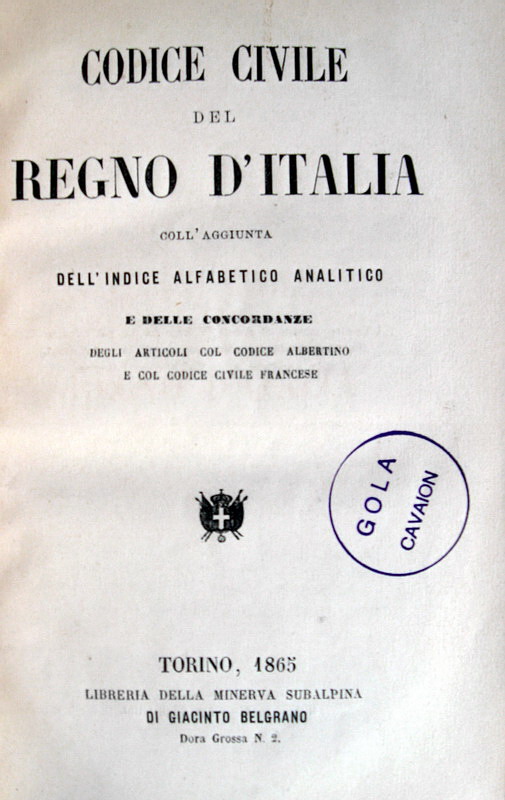 Codice civile del regno d’Italia - Torino 1865 Codice civile del regno d’Italia - Torino 1865