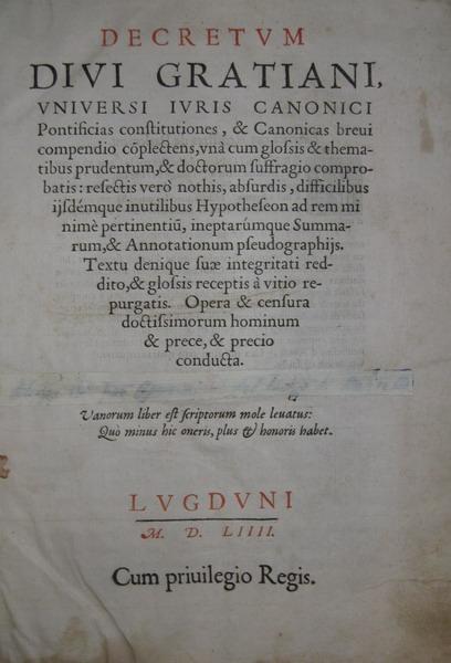Decretum Gratiani (edizione du Moulin) Decretum Gratiani (edizione du Moulin)