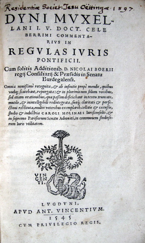 Dynus de Mugello - Celeberrimi commentarius in regulas iuris pontificii - 1545 (ediz. Molinaeus)