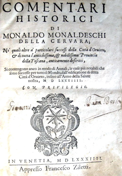 Monaldeschi Della Cervara - Comentari historici della città di Orvieto - 1584 Monaldeschi Della Cervara - Comentari historici della città di Orvieto - 1584