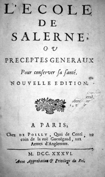 Ecole de Salerne ou preceptes generaux - 1736