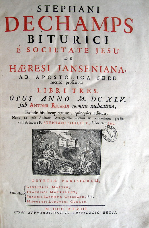 Etienne Deschamps - De haeresi janseniana - 1728 Etienne Deschamps - De haeresi janseniana - 1728