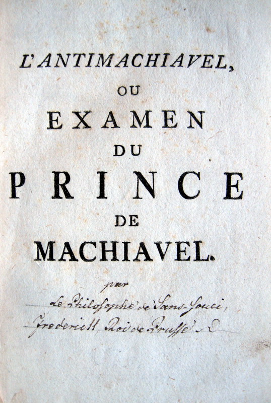 Federico II - L'Antimachiavel ou Examen du Prince de Machiavel - 1767