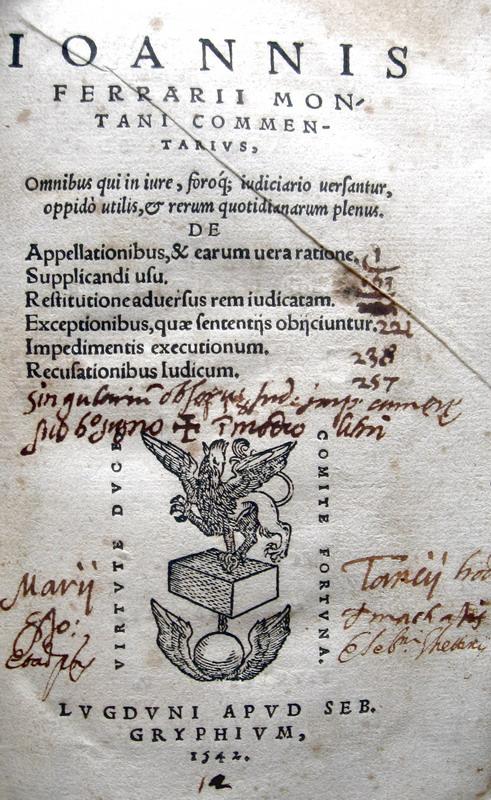Ferrarius Montanus - Commentarius de appellationibus - 1542 Ferrarius Montanus - Commentarius de appellationibus - 1542